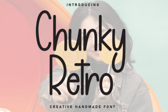 Chunky Retro: The Perfect Handwriting-Inspired Font for Marketers