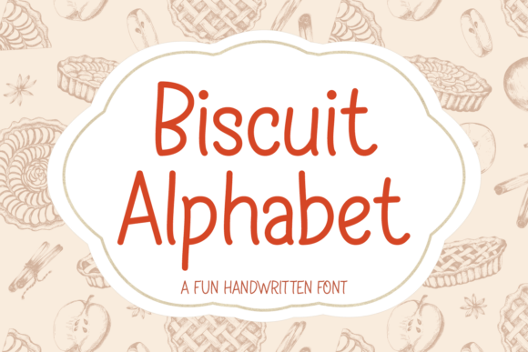 Enhance Your Brand with Biscuit Alphabet: A Cozy, Handwritten Font