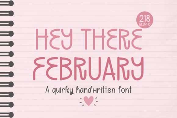 Hey There February: A Playful Font for Creative Branding