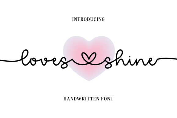 Loves Shine: A Script Font with Elegance and Charm